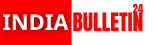 IndiaBulletin24